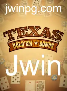 Explorando o Fascinante Mundo do Texas Hold'em Bonus com Jwin